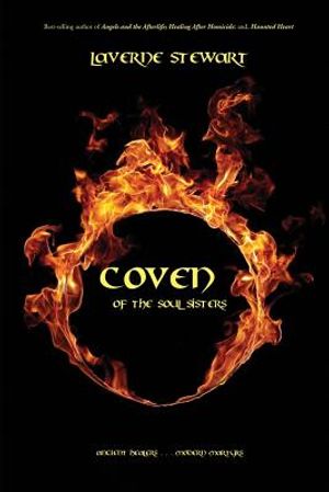 Coven of the Soul Sisters: Ancient Healers ... Modern Martyrs image number 0