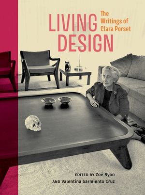 Living Design: The Writings of Clara Porset image number 0