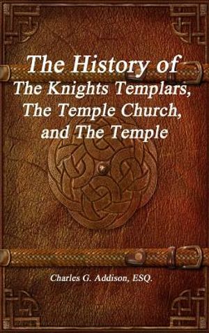 The History of The Knights Templars, The Temple Church, and The Temple image number 0