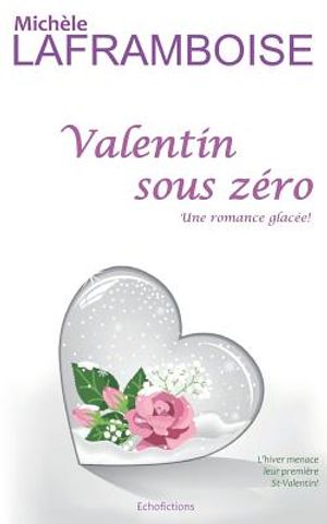Valentin Sous Z&eacute;ro: Une Romance Glac&eacute;e! image number 0