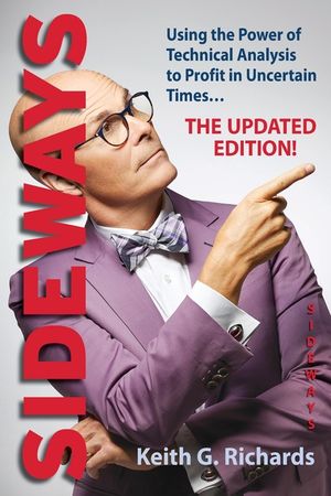 Sideways: Using the Power of Technical Analysis to Profit in Uncertain Times image number 0