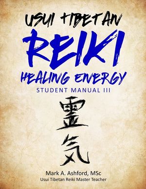 Usui Tibetan Reiki Healing Energy III Student Manual image number 0