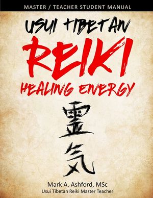 Usui Tibetan Reiki Healing Energy Master / Teacher Student Manual image number 0