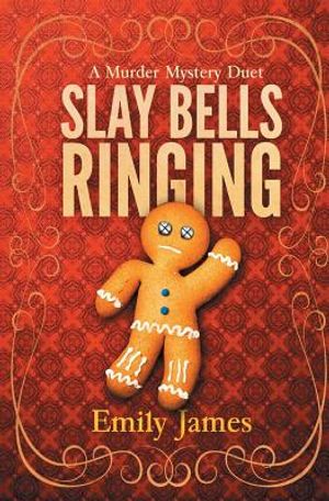 Slay Bells Ringing: A Murder Mystery Duet image number 0