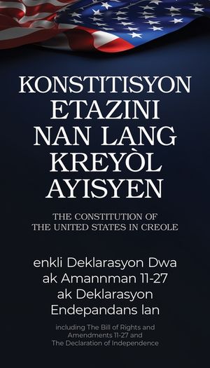 Konstitisyon Etazini nan lang krey&ograve;l ayisyen: The Constitution of the United States in Creole image number 0