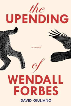 The Upending of Wendall Forbes image number 0