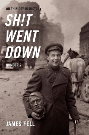 On This Day in History Sh!t Went Down: Number 2 image number 0