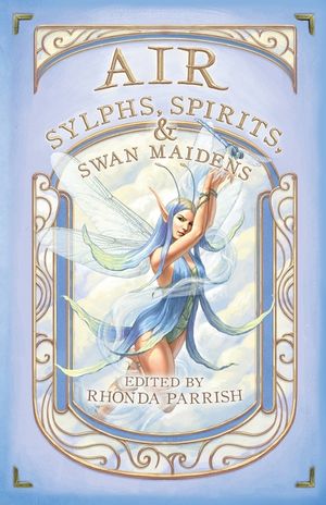 Air: Sylphs, Spirits, & Swan Maidens image number 0