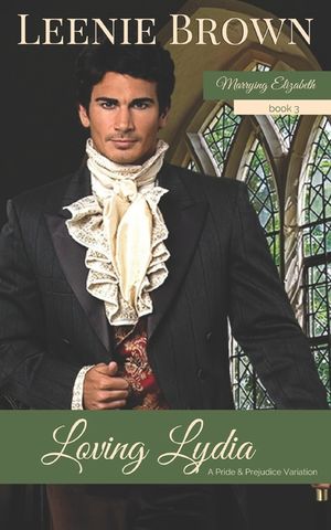 Loving Lydia: A Pride and Prejudice Variation image number 0