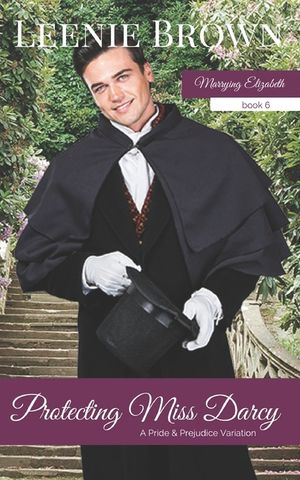 Protecting Miss Darcy: A Pride and Prejudice Variation image number 0