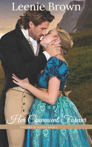 Her Convenient Forever: A Touches of Austen Novel image number 0