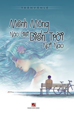 M&ecirc;nh M&ocirc;ng N&agrave;o Biết Biển Trời Nơi Nao image number 0