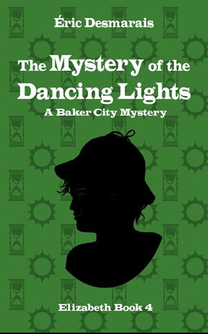 The Mystery of the Dancing Lights: Elizabeth Investigates image number 0