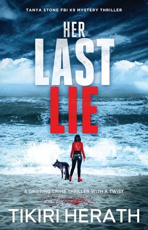 Her Last Lie: A gripping crime thriller with a twist image number 0