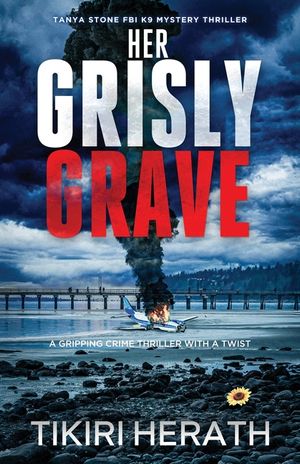 Her Grisly Grave: A gripping crime thriller with a twist image number 0