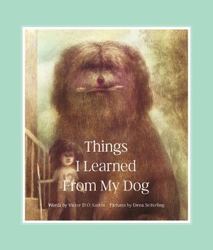 Things I Learned from My Dog image number 0