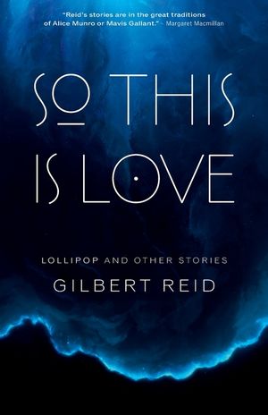 So This is Love: Lollipop and Other Stories image number 0