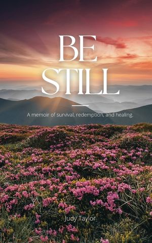 Be Still image number 0