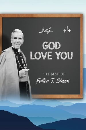 God Love You. The Best of Fulton J. Sheen image number 0