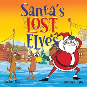 Santa's Lost Elves: A Funny Christmas Holiday Storybook Adventure for Kids image number 0