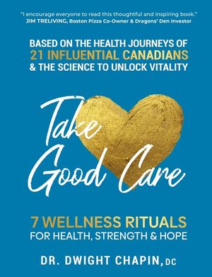 Take Good Care: 7 Wellness Rituals for Health, Strength & Hope image number 0