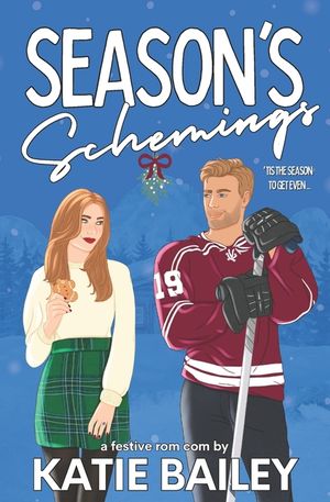 Season's Schemings: A Holiday Hockey Rom Com image number 0