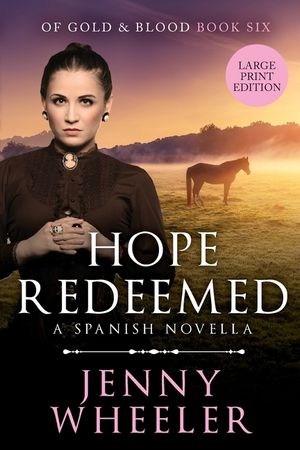 Hope Redeemed, Large Print Edition #6 Of Gold & Blood image number 0