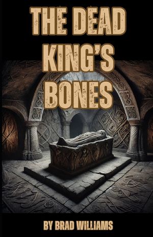 The Dead King's Bones image number 0