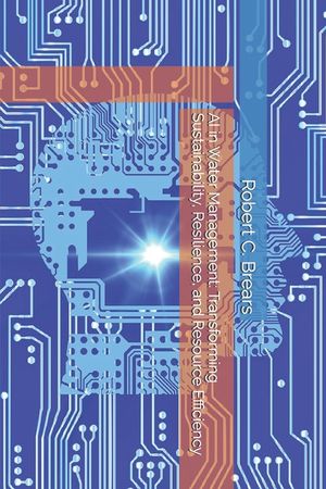 AI in Water Management: Transforming Sustainability, Resilience, and Resource Efficiency image number 0