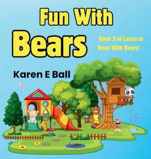 Fun with Bears: Book 2 Of Learn To Read With Bears image number 0