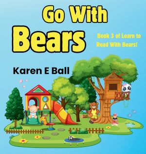 Go with Bears: Book 3 Of Learn To Read With Bears image number 0