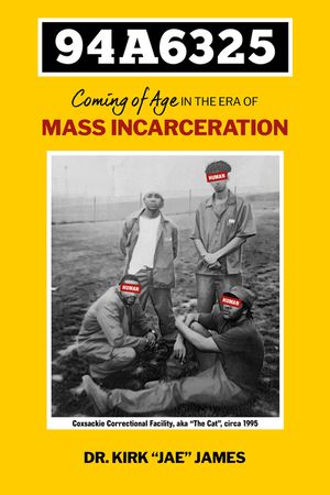 94a6325: Coming of Age in the Era of Mass Incarceration image number 0