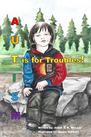 Autism: T is for Troubles image number 0