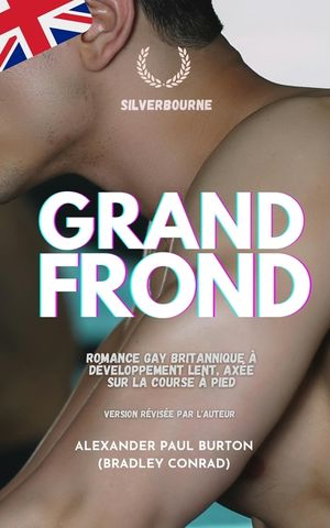 Silverbourne: Grand Frond: Romance gay britannique &agrave; d&eacute;veloppement lent, ax&eacute;e sur la course &agrave; pied image number 0