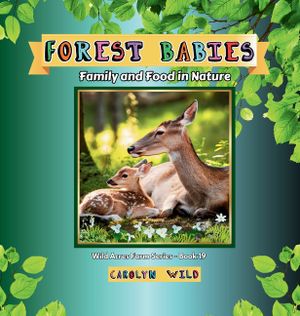 Forest Babies: Family and Food in Nature image number 0
