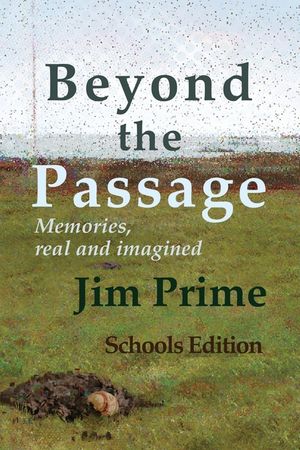 Beyond the Passage: Memories, real and imagined image number 0