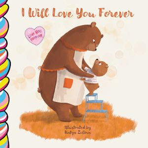 I Will Love You Forever 7x7 image number 0
