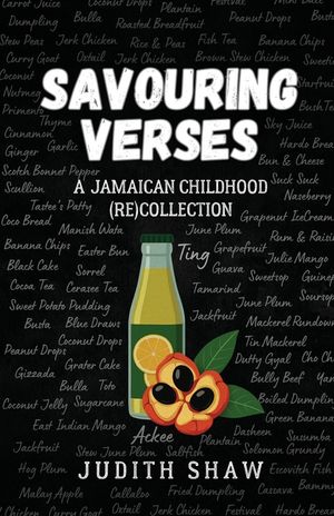 Savouring Verses: A Jamaican Childhood (Re)Collection image number 0