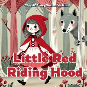 Little Red Riding Hood: Classic Story for Kids image number 0
