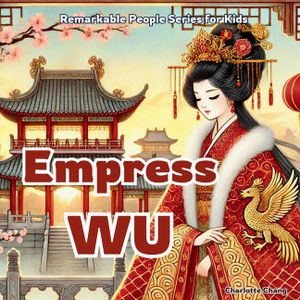 Empress Wu: China's Only Woman Emperor image number 0