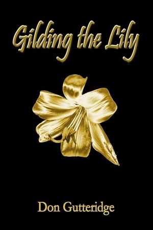 Gilding the Lily image number 0