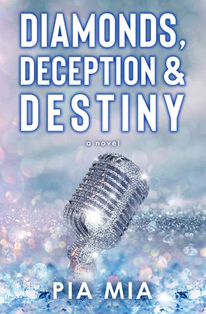 Diamonds, Deception & Destiny image number 0