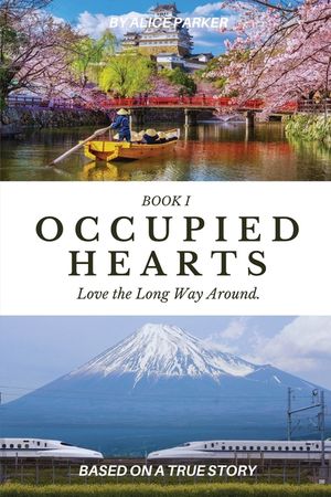 Occupied Hearts I: Love The Long Way Arround image number 0