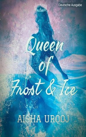 Queen of Frost and Ice: Deutsche Ausgabe image number 0