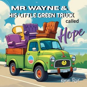 Mr. Wayne and His Little Green Truck called Hope image number 0