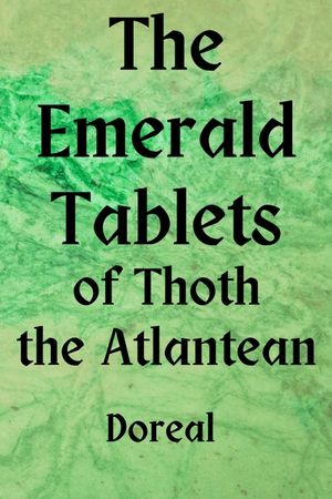 The Emerald Tablets of Thoth The Atlantean image number 0