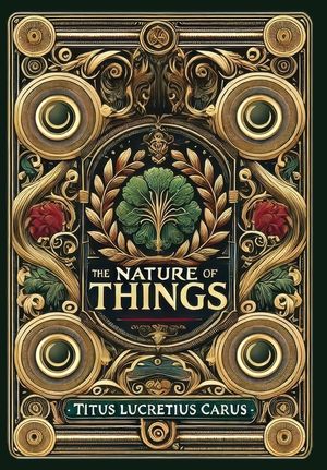 The Nature of Things (Collector's Edition) (Laminated Hardback with Jacket) image number 0