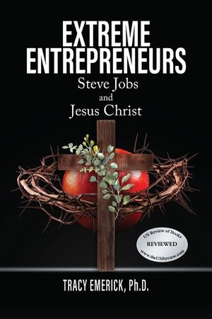 Extreme Entrepreneurs: Steve Jobs and Jesus Christ image number 0