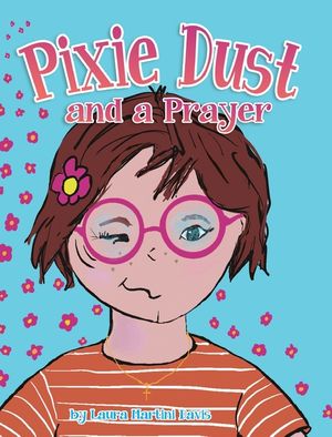 Pixie Dust and a Prayer image number 0