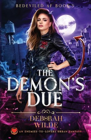 The Demon's Due: An Enemies-To-Lovers Urban Fantasy image number 0